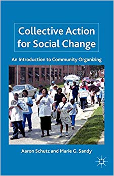 Collective Action for Social Change : An Introduction to Community Organizing