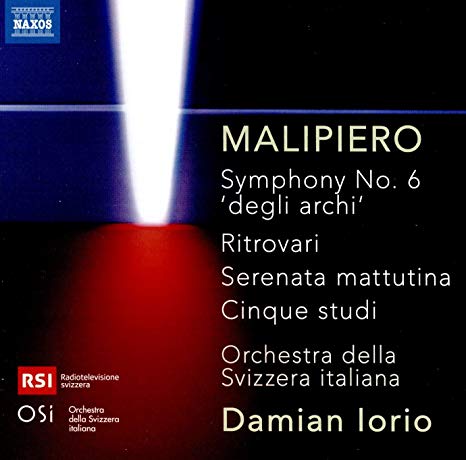 Malipiero: Symphony No. 6 Degli Archi/Ritrovari/Serenata...