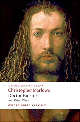 Doctor Faustus and Other Plays : Tamburlaine, Parts I and II; Doctor Faustus, A- and B-Texts; The Jew of Malta; Edward II