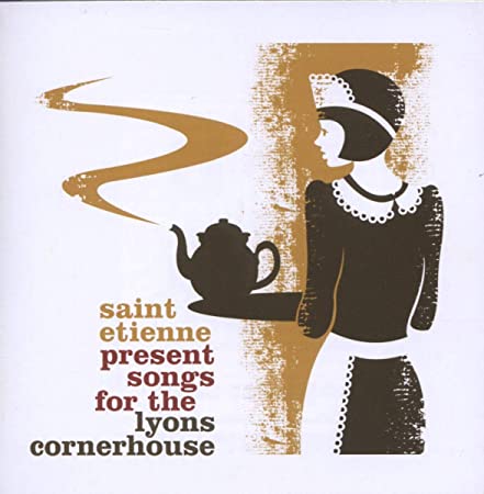 Saint Etienne - Songs For The Lyons Cornerhouse - CD image 1