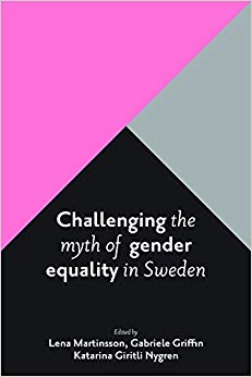 Challenging the myth of gender equality in Sweden