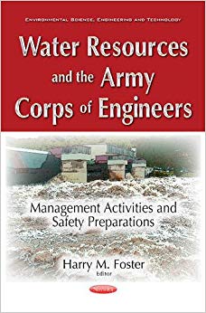 Water Resources & the Army Corps of Engineers : Management Activities & Safety Preparations