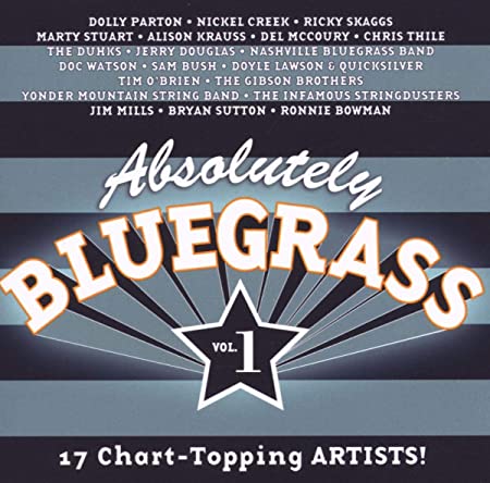 Various - Absolutely Bluegrass Vol. 1 (17 Chart-Topping ARTISTS!) - CD image 1