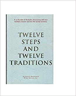 Twelve Steps and Twelve Traditions