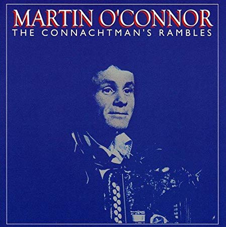 Mairtin O'Connor - Connachtman's Rambles - CD image 1