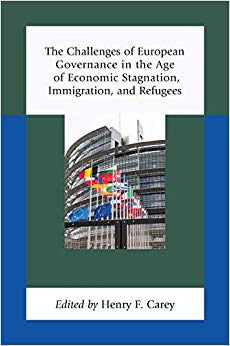 The Challenges of European Governance in the Age of Economic Stagnation, Immigration, and Refugees