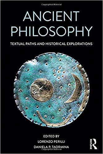 Ancient Philosophy : Textual Paths and Historical Explorations