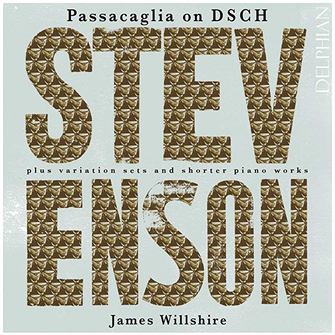 Ronald Stevenson - Stevenson: Passacaglia On DSCH... - CD image 1