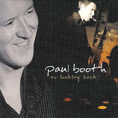 BOOTH PAUL - NO LOOKING BACK - CD image 1