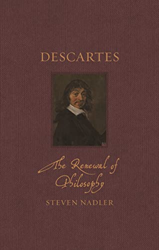 Descartes : The Renewal of Philosophy