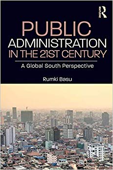 Public Administration in the 21st Century : A Global South Perspective