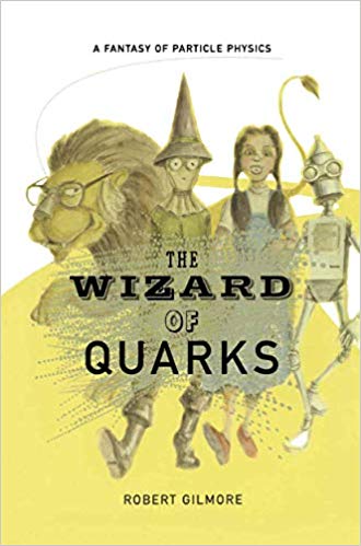 The Wizard of Quarks : A Fantasy of Particle Physics