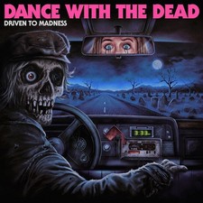 DANCE WITH THE DEAD - DRIVEN TO MADNESS - CDD image 2