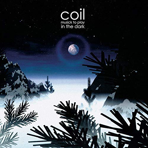 Coil - Musick To Play In The Dark - Vinyl Record image 1