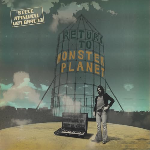 Steve Maxwell Von Br - Return To Monster Planet - Vinyl Record
