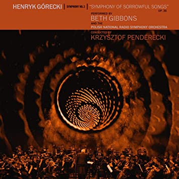 HENRYK GORECKI: SYMPHONY NO. 3 (SYMPHONY OF SO