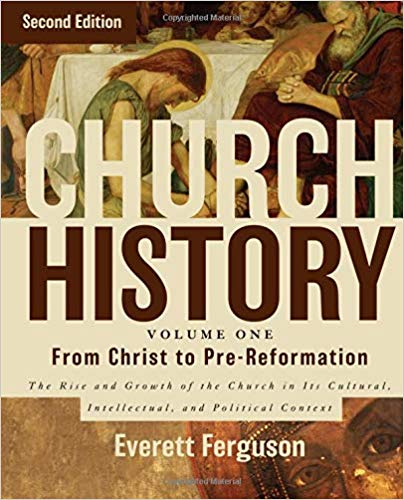 Church History, Volume One: From Christ to the Pre-Reformation : The Rise and Growth of the Church in Its Cultural, Intellectual, and Political Context