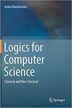 Logics for Computer Science : Classical and Non-Classical