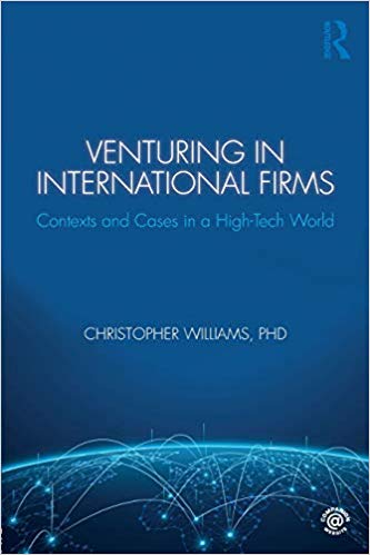 Venturing in International Firms : Contexts and Cases in a High-Tech World