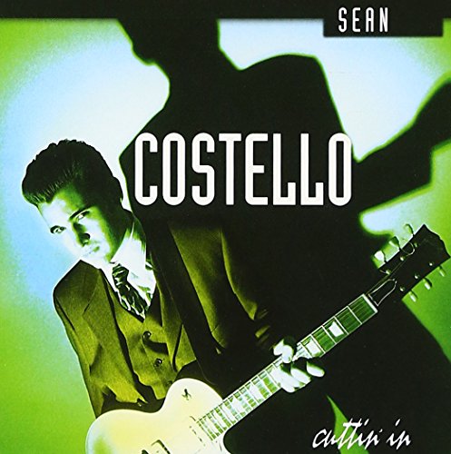 COSTELLO SEAN - CUTTIN IN - CD image 1