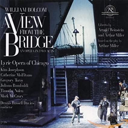 BOLCOM: A VIEW FROM - BOLCOM A VIEW FROM THE BRIDGE - CD image 1