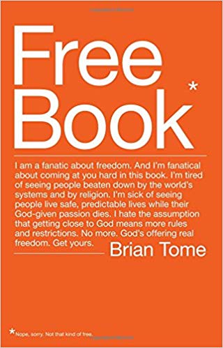 Free Book : I am a fanatic about freedom. I'm tired of seeing people beaten down by the world's systems and by religion. God's offering real freedom. Get yours.