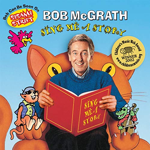 Bob McGrath - Sing Me a Story - CD image 1