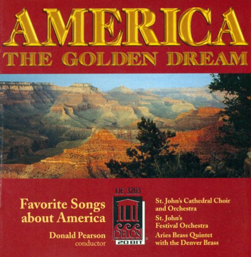 America the Golden Dream (St. Johns Choir Pearson) - CD