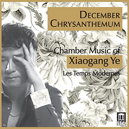 Les Temps Modernes - December Chrysanthemum: Chamber Music of Xiaogang Y image 1