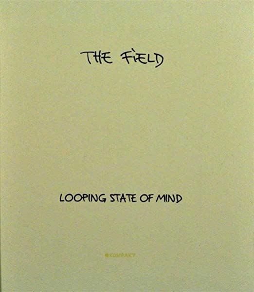 Field - Looping State Of Mind - CD image 1