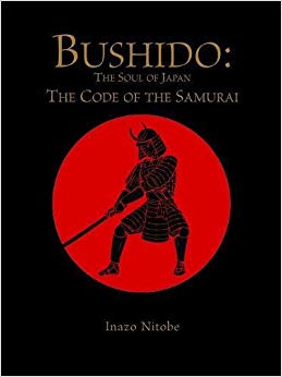 Bushido: The Soul of Japan : The Code of the Samurai