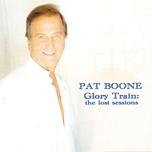 Pat Boone - Glory Train - CD image 1