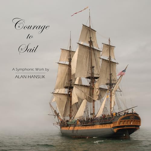 ALAN HANSLIK - COURAGE TO SAIL - CD