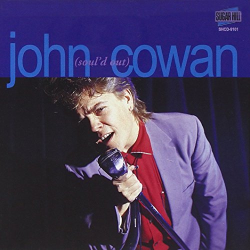 John Cowan - Soul'd Out! - CD image 1
