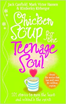 Chicken Soup For The Teenage Soul