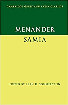 Menander: Samia (The Woman from Samos)