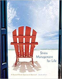 Stress Management for Life : A Research-Based Experiential Approach