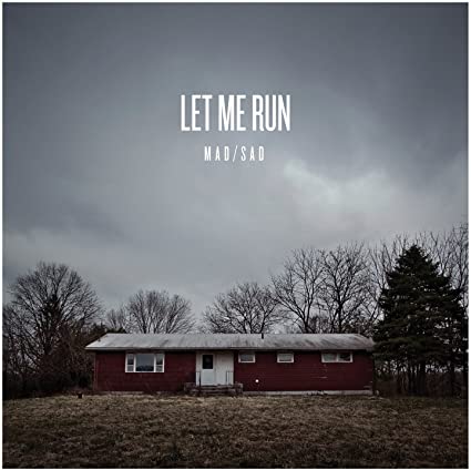 LET ME RUN - MAD/SAD - CD image 1