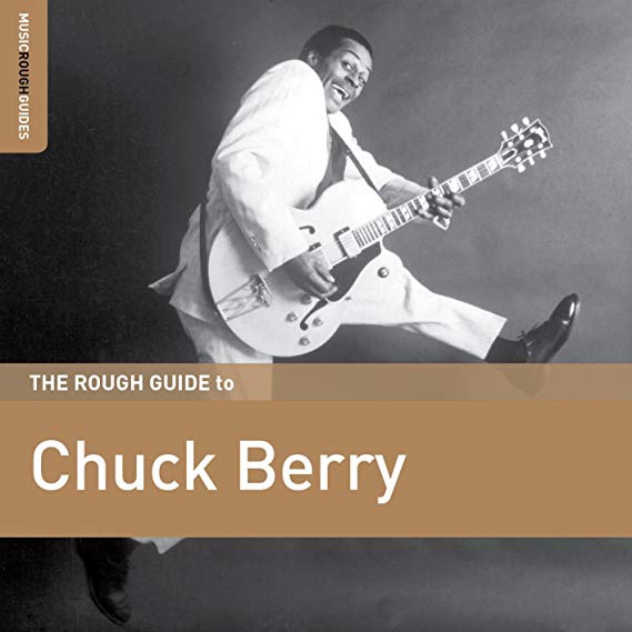 The Rough Guide To Chuck Berry