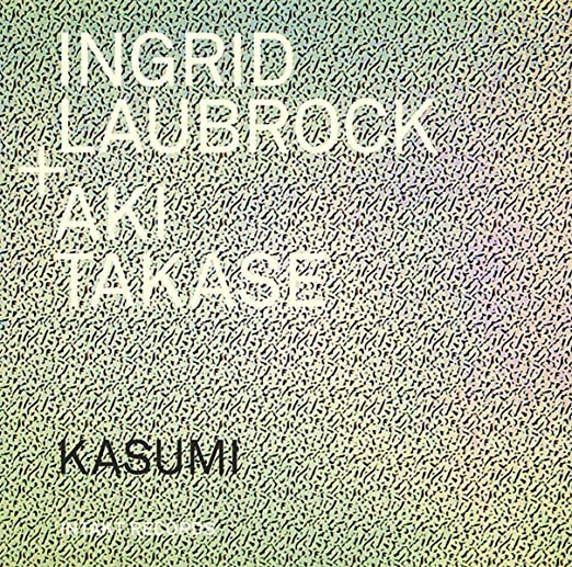 LAUBROCK  INGRID AND - KASUMI - CD image 1