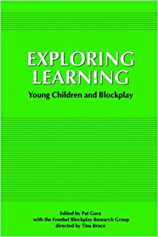 Exploring Learning : Young Children and Blockplay