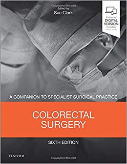 Colorectal Surgery : A Companion to Specialist Surgical Practice