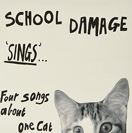 School Damage - 'Sings' ... Four Songs About One Cat - Vinyl Record 7 image 1