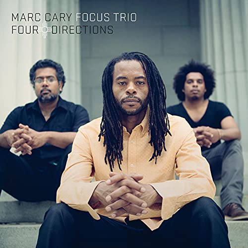MARC CARY FOCUS TRIO - FOUR DIRECTIONS - CD ALBUM image 1