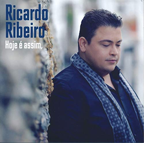 Ricardo Ribeiro - Hoje E Assim, Amanhã Não Sei - CD image 1