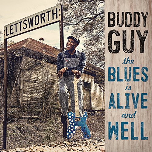 Buddy Guy - Blues Is Alive And Well - CD image 1
