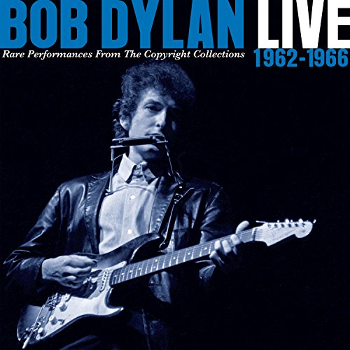Bob Dylan - Live 1962-1966 (Rare Performances From The Copyright Collec image 1