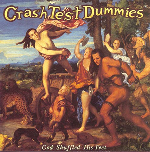 CRASH TEST DUMMIES - GOD SHUFFLED HIS FEET - Vinyl Record image 1