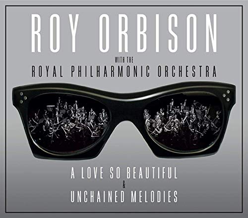 Roy Orbison - A Love So Beautiful/Unchained Melodies - CD image 1