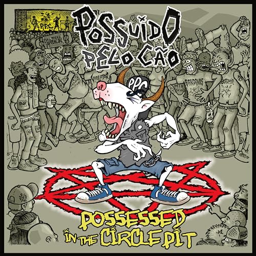 POSSUIDO PELO CAO - POSSESSED IN THE CIRCLE PIT - Vinyl Record image 1